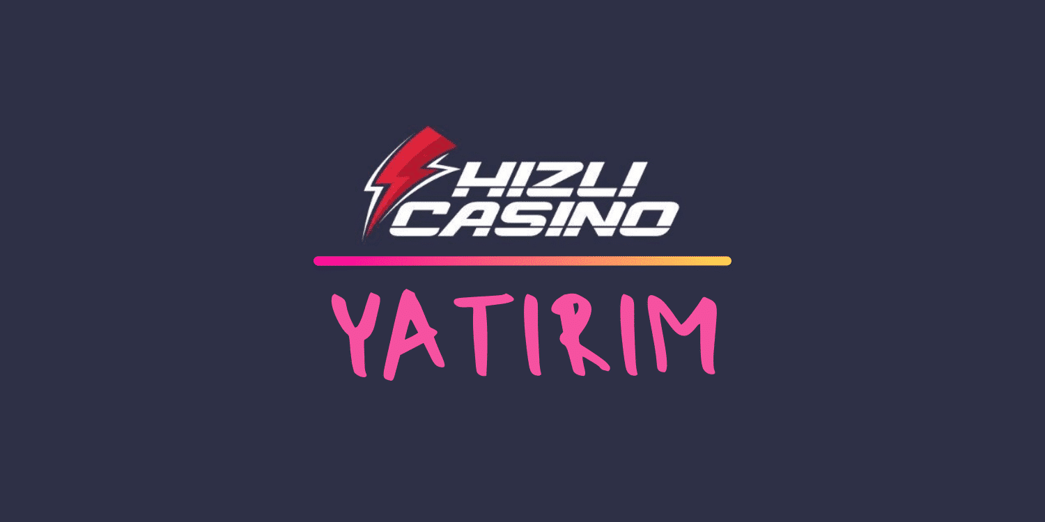 Hızlıcasino Para Yatırım Yöntemleri
